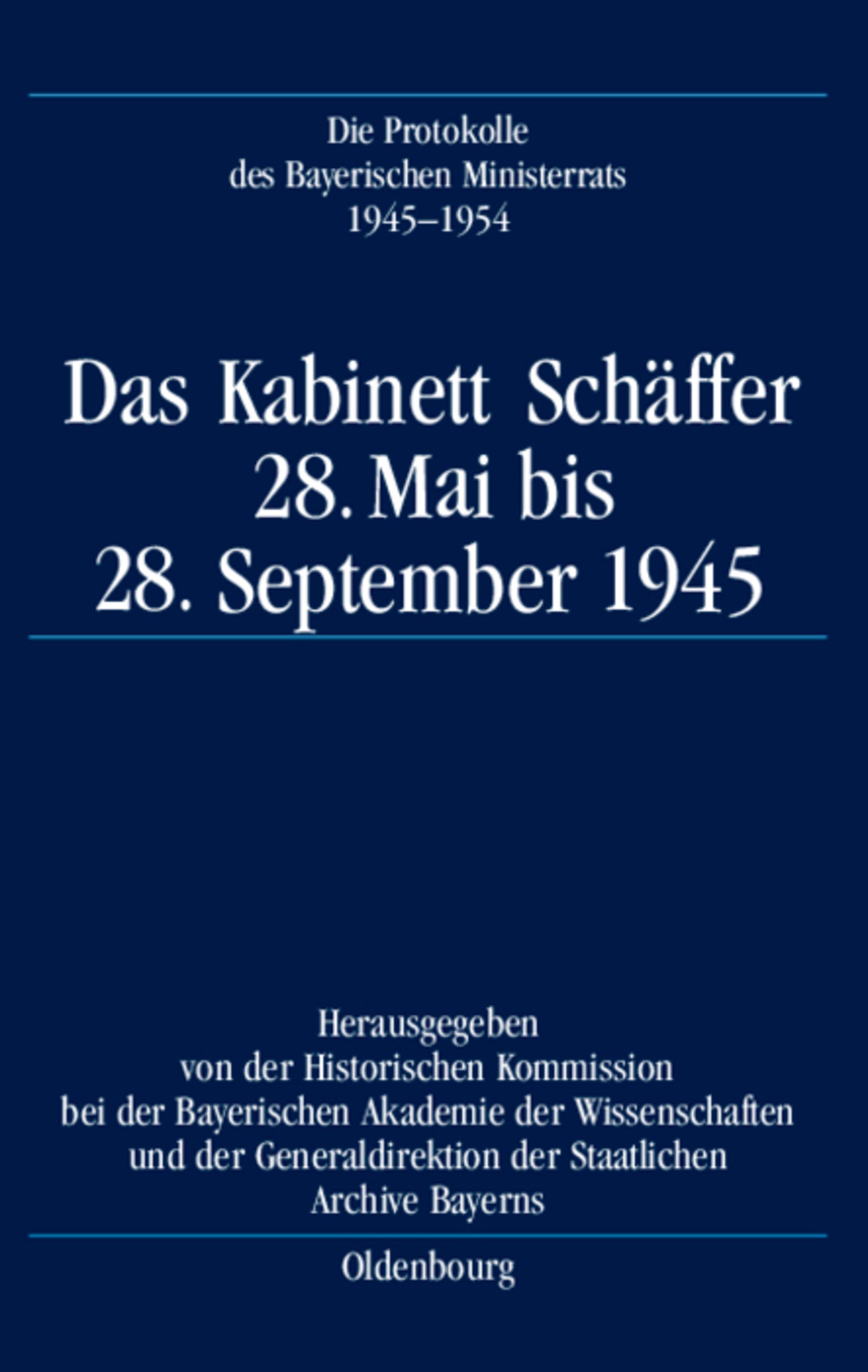 Das Kabinett Schäffer