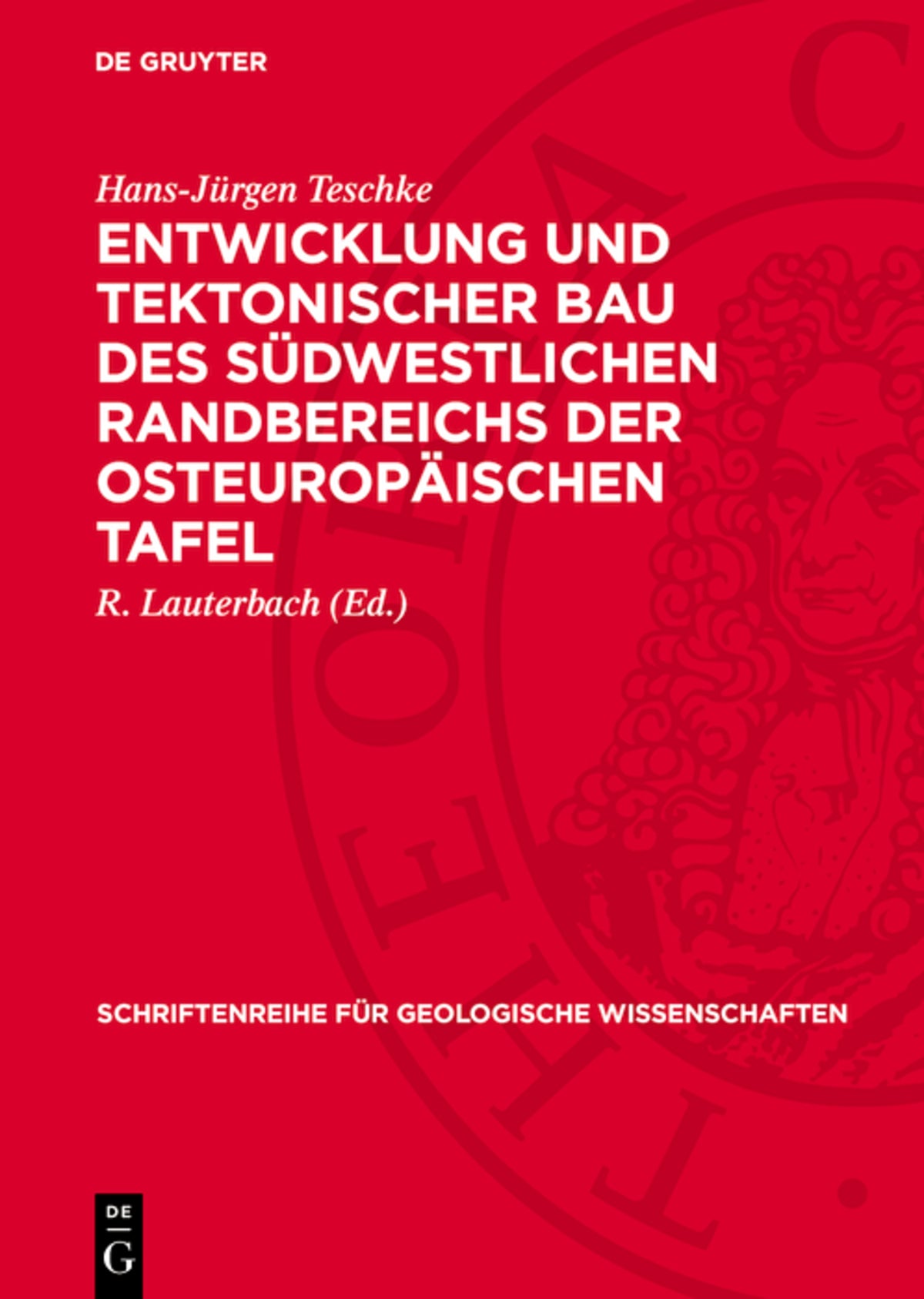 Entwicklung und tektonischer Bau des südwestlichen Randbereichs der Osteuropäischen Tafel