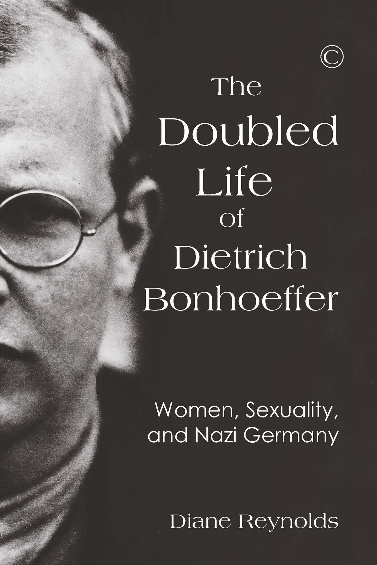 Cover image for The Doubled Life of Dietrich Bonhoeffer ISBN 9780227176320