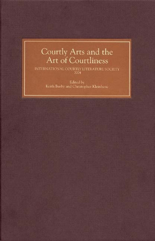 Courtly Arts and the Art of Courtliness