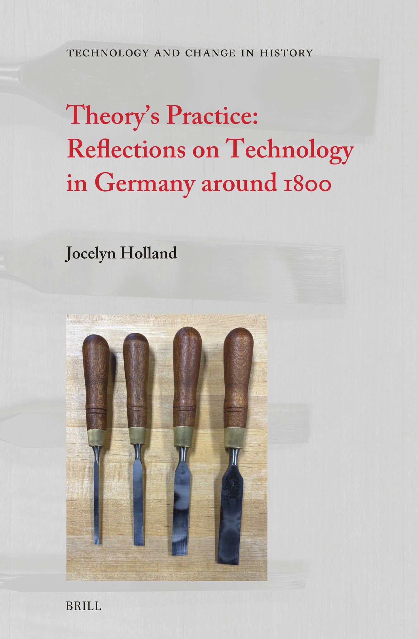 Theory’s Practice: Reflections on Technology in Germany around 1800