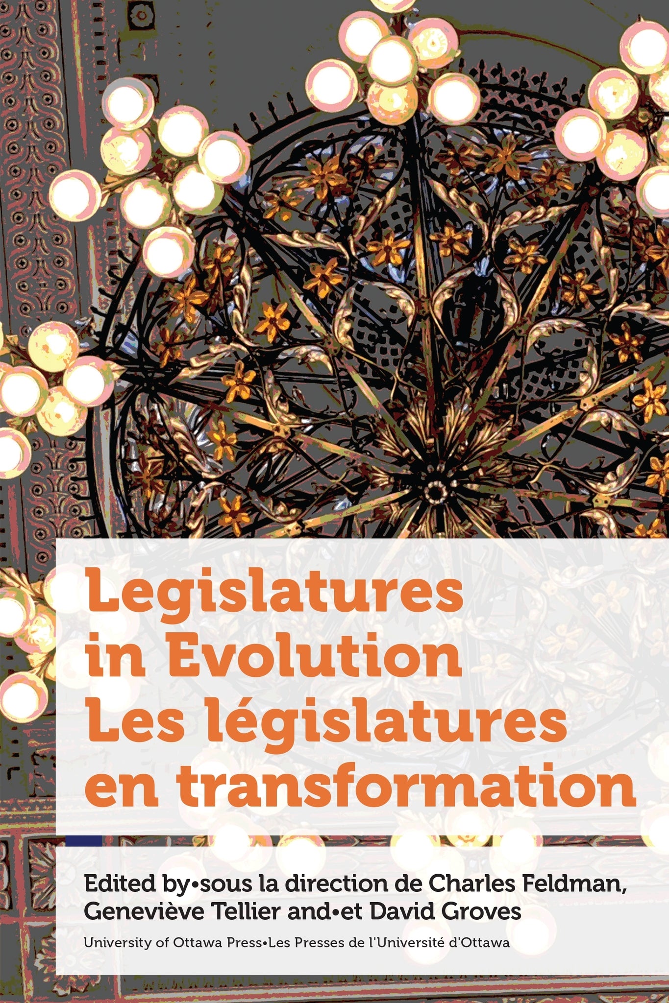 Cover image for Legislatures in Evolution / Les législatures en transformation ISBN 9780776637907