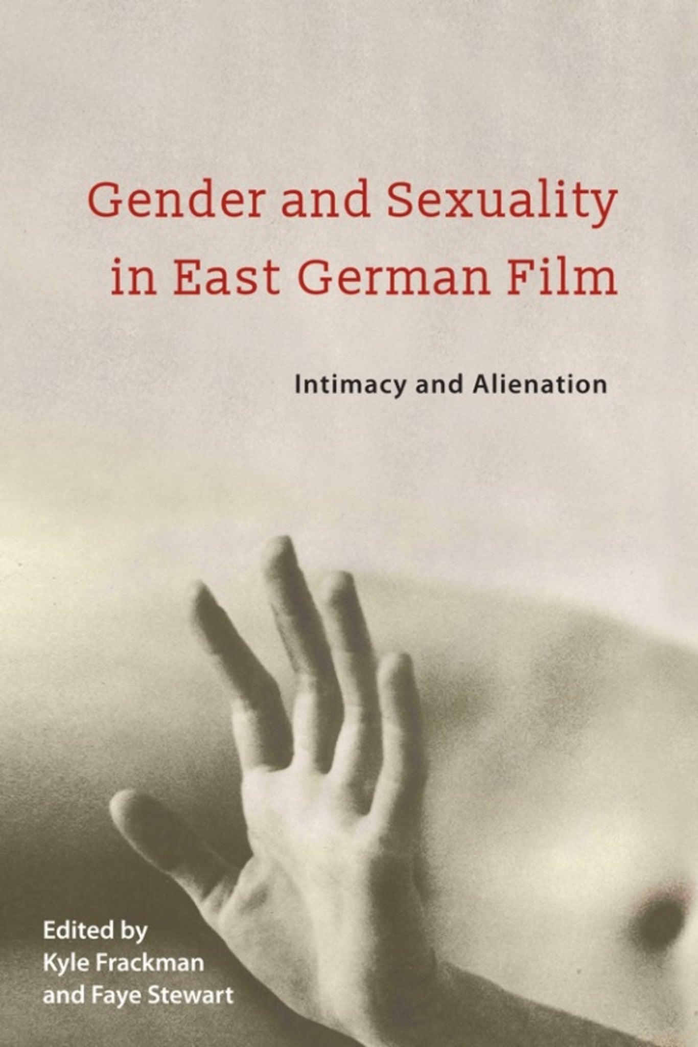 Cover image for Gender and Sexuality in East German Film ISBN 9781571139924