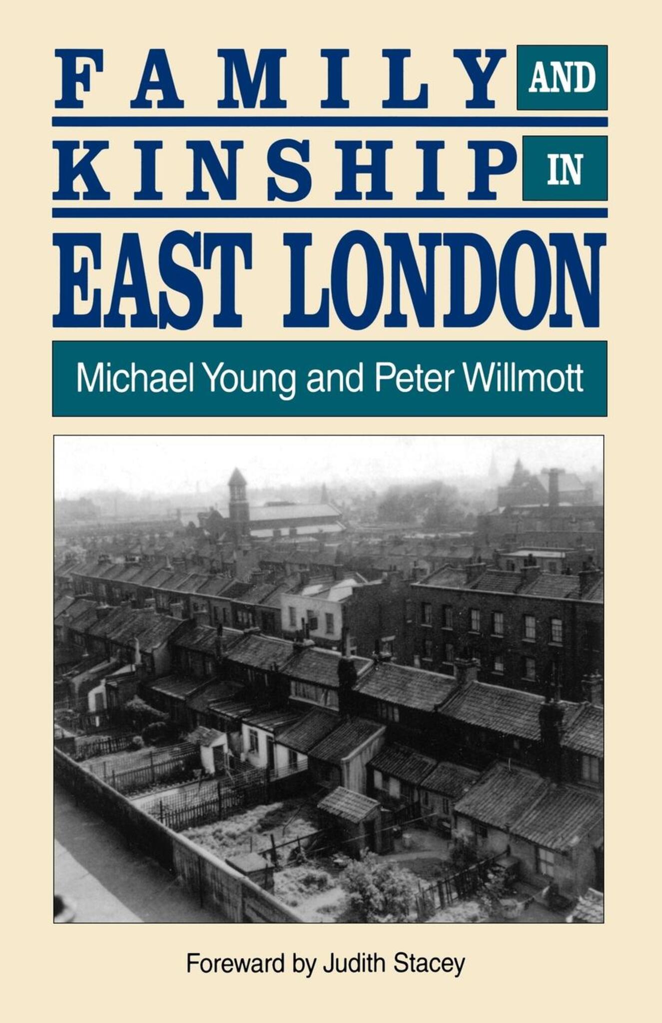 Family and Kinship in East London