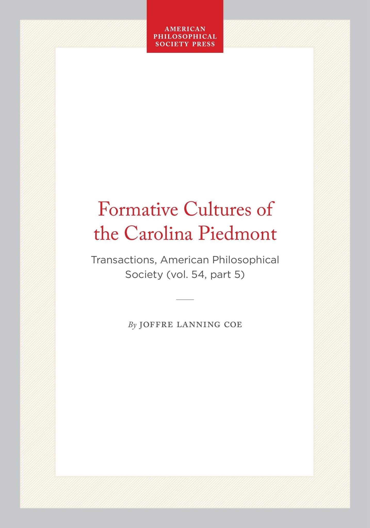 Formative Cultures of the Carolina Piedmont