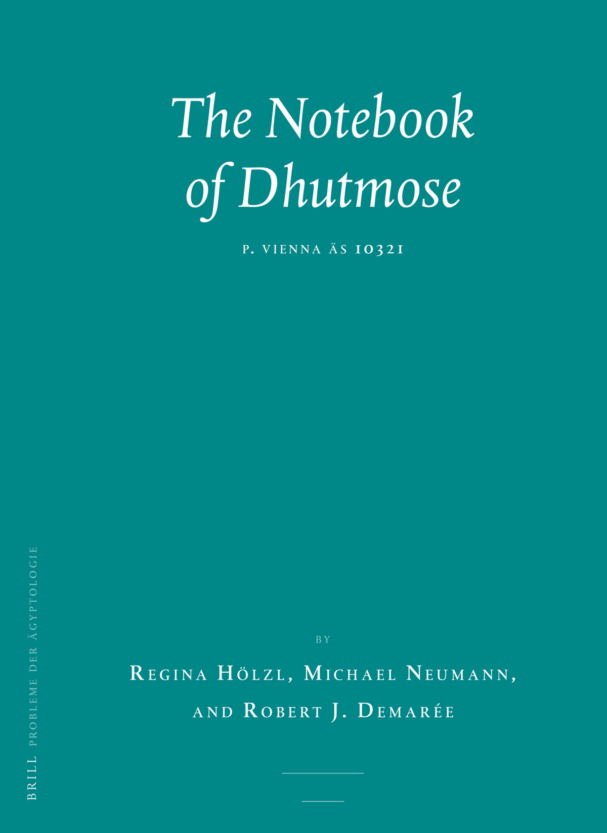 The Notebook of Dhutmose