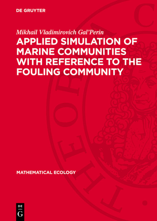 Applied Simulation of Marine Communities with Reference to the Fouling Community