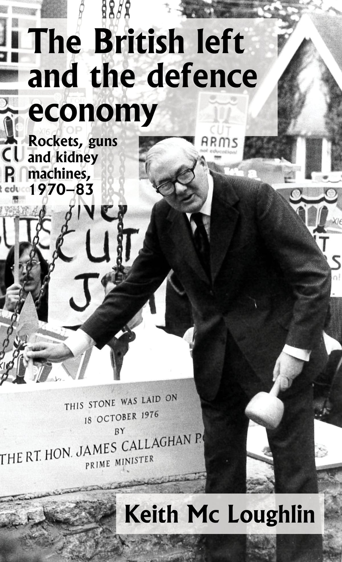 Cover image for The British left and the defence economy ISBN 9781526144010