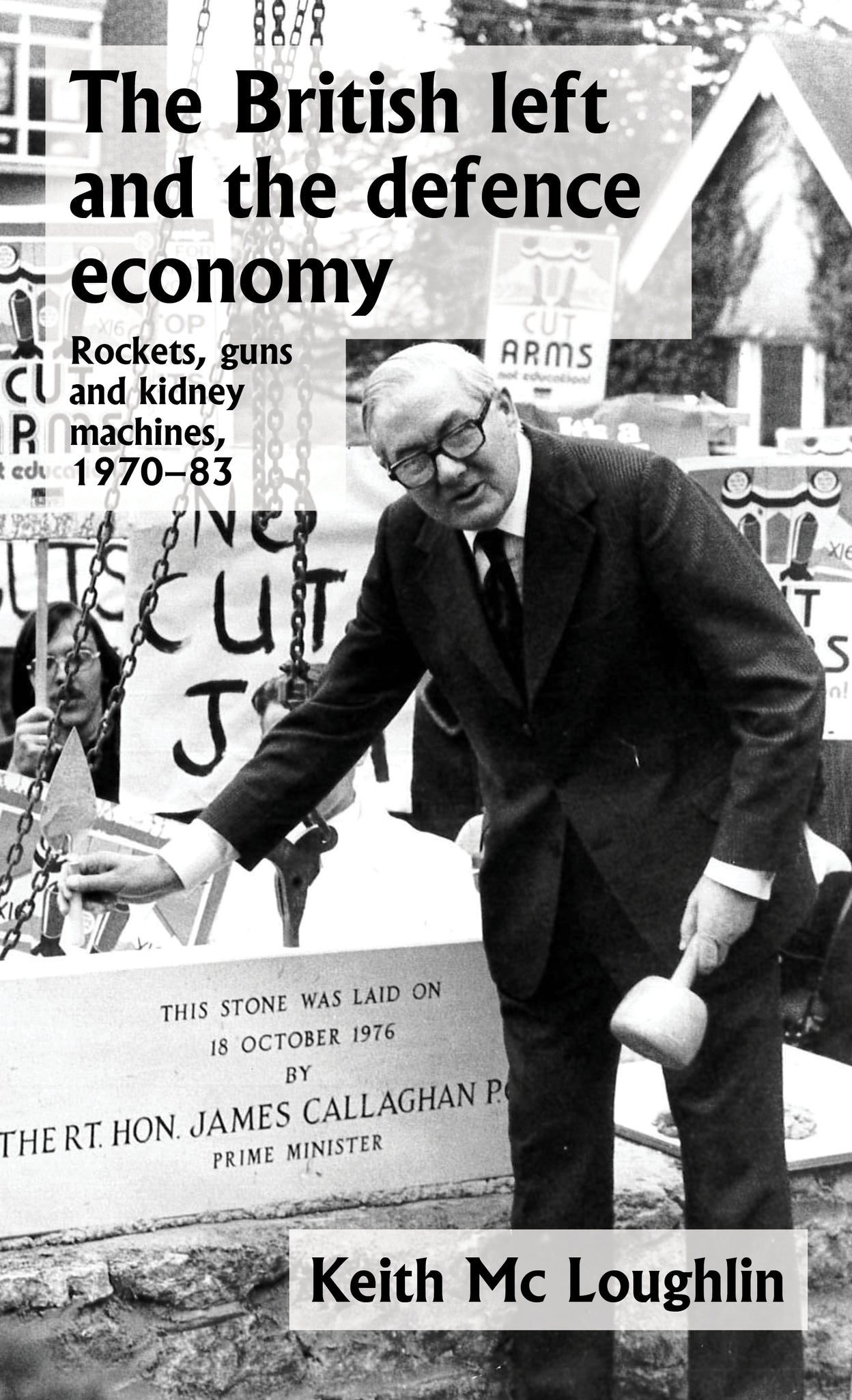 Cover image for The British left and the defence economy ISBN 9781526144010