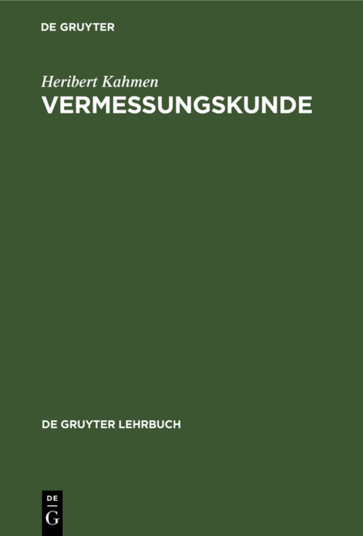 Cover image for Vermessungskunde ISBN 9783110137330
