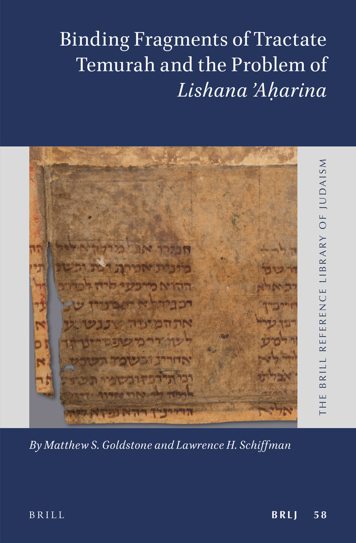 Cover image for Binding Fragments of Tractate Temurah and the Problem of Lishana Aḥarina ISBN 9789004367128