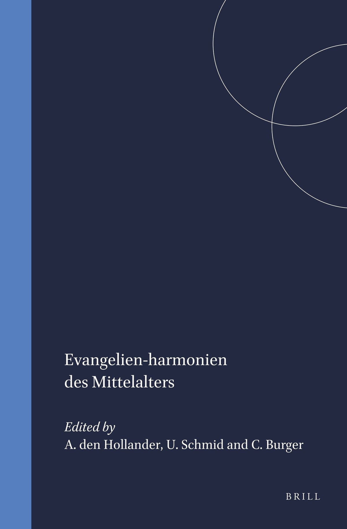 Evangelien-harmonien des Mittelalters