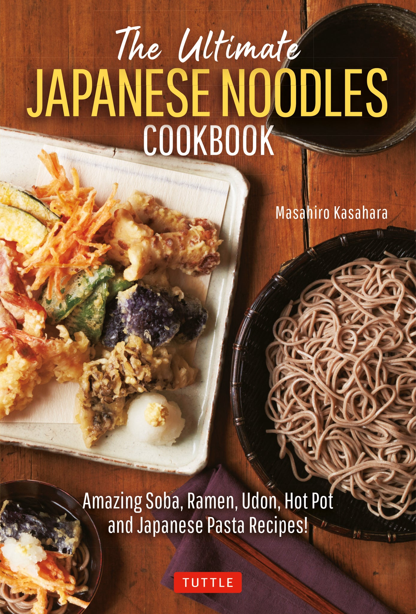 Cover image for The Ultimate Japanese Noodles Cookbook ISBN 9784805316818