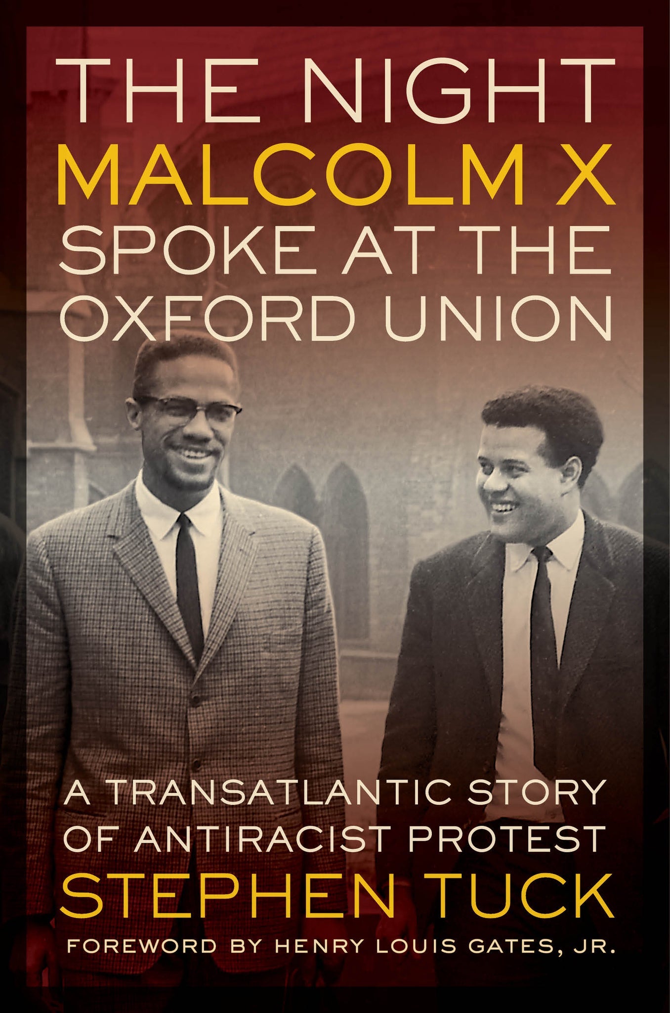 Cover image for The Night Malcolm X Spoke at the Oxford Union ISBN 9780520959989