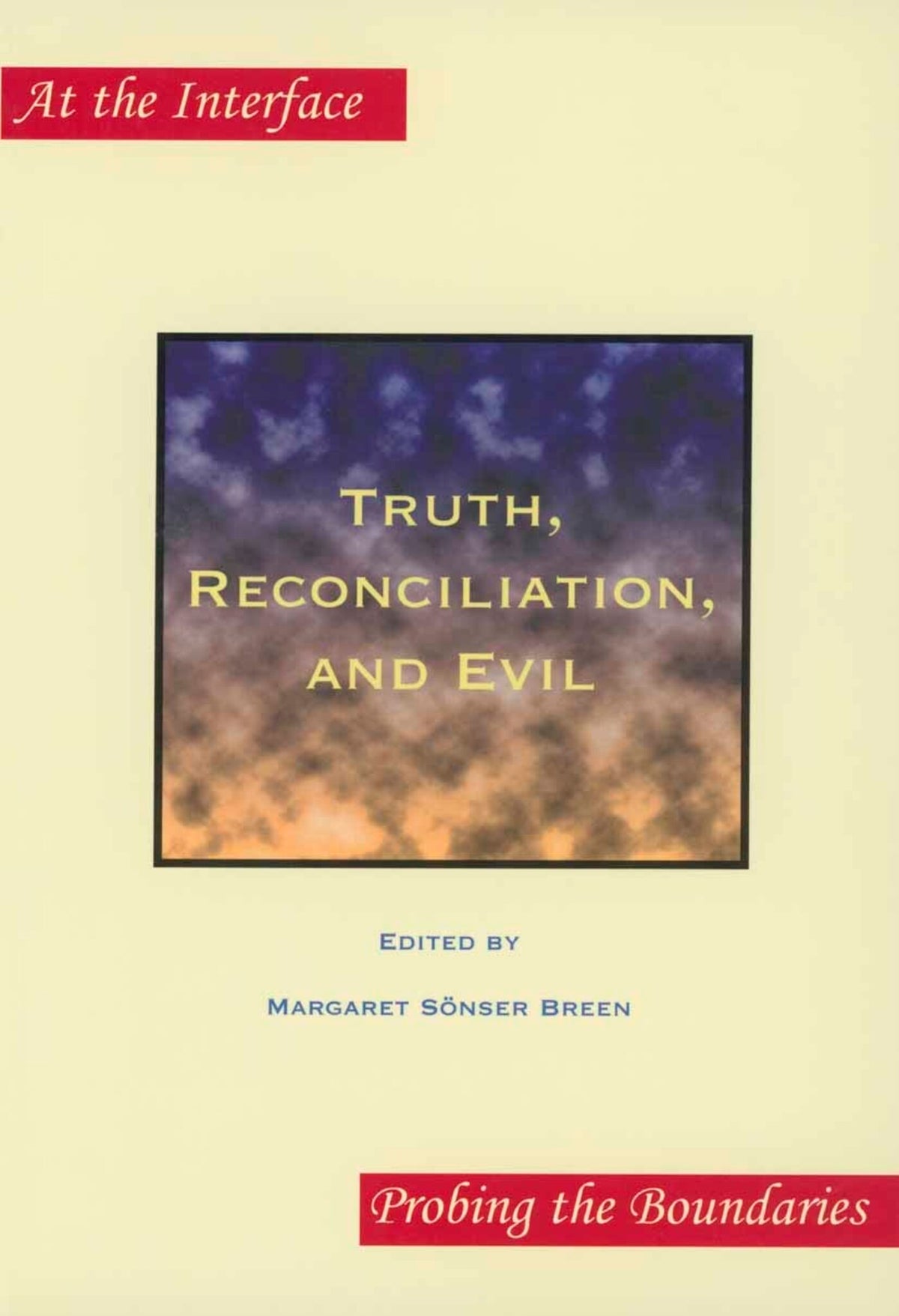 Cover image for Truth, Reconciliation, and Evil ISBN 9789042019232