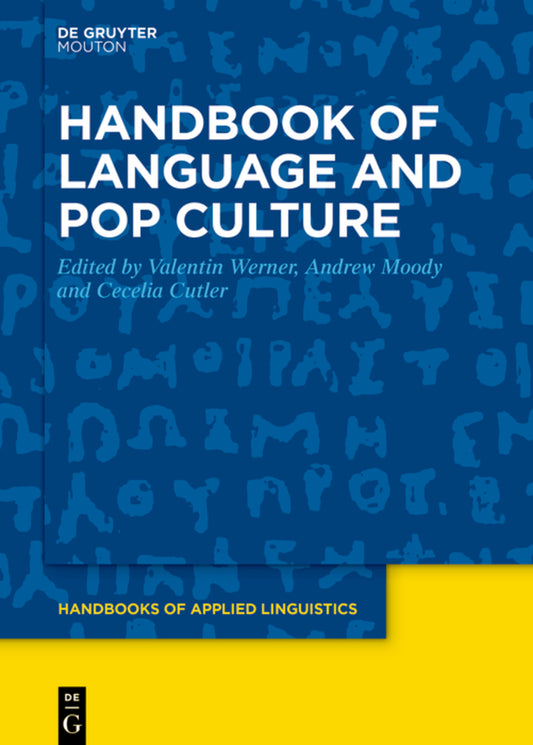 Handbook of Language and Pop Culture
