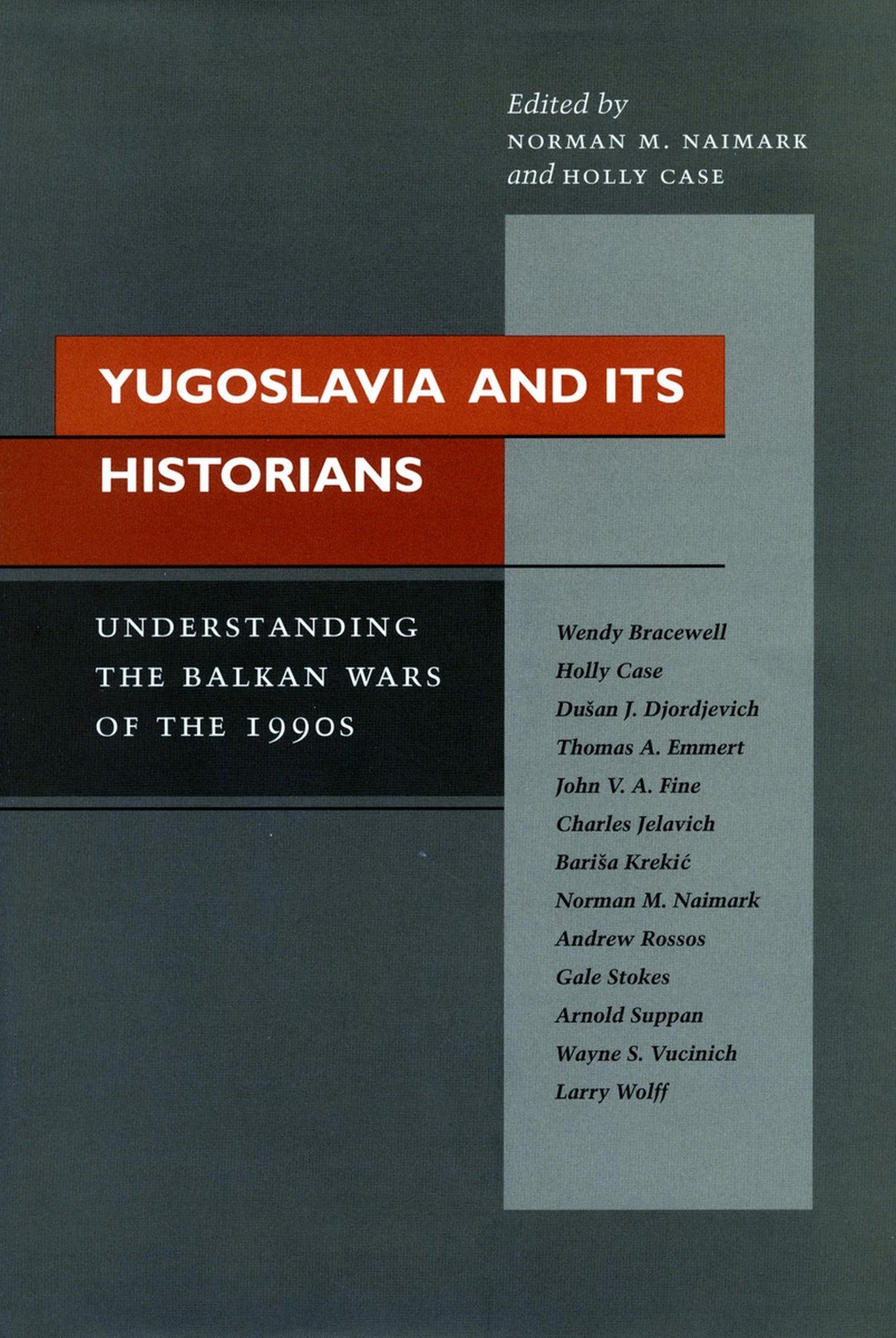 Yugoslavia and Its Historians