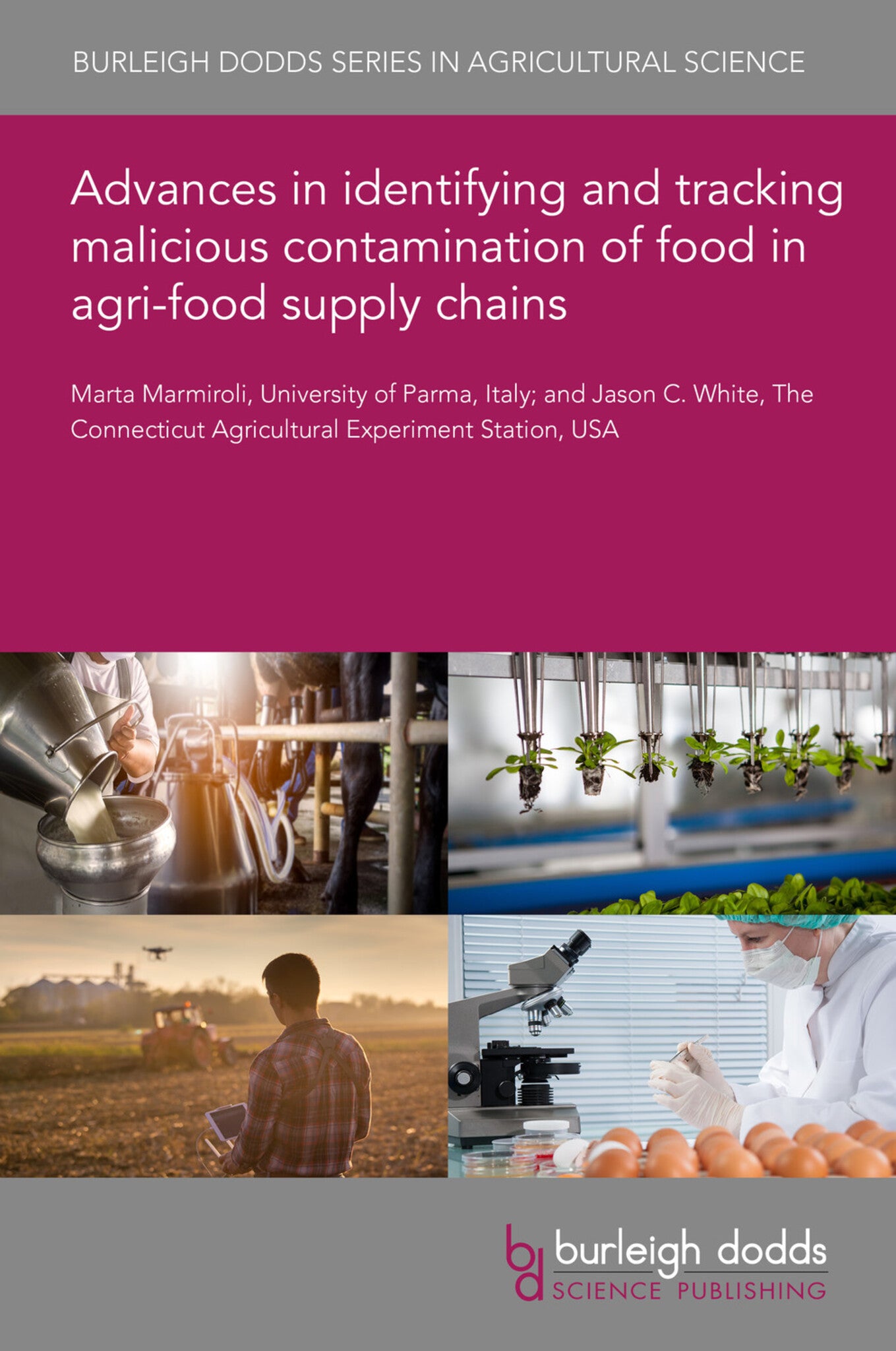 Cover image for Advances in identifying and tracking malicious contamination of food in agri-food supply chains ISBN 9781801463447