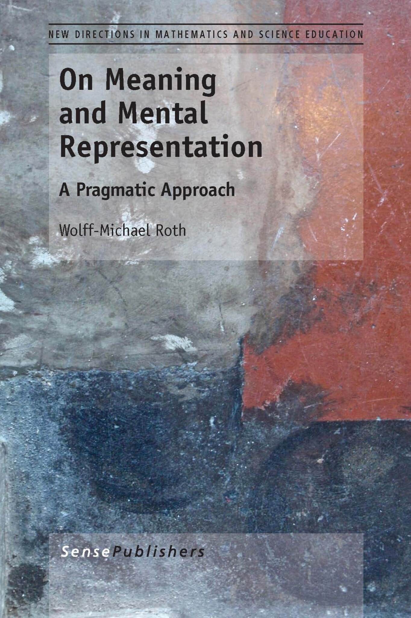 On Meaning and Mental Representation