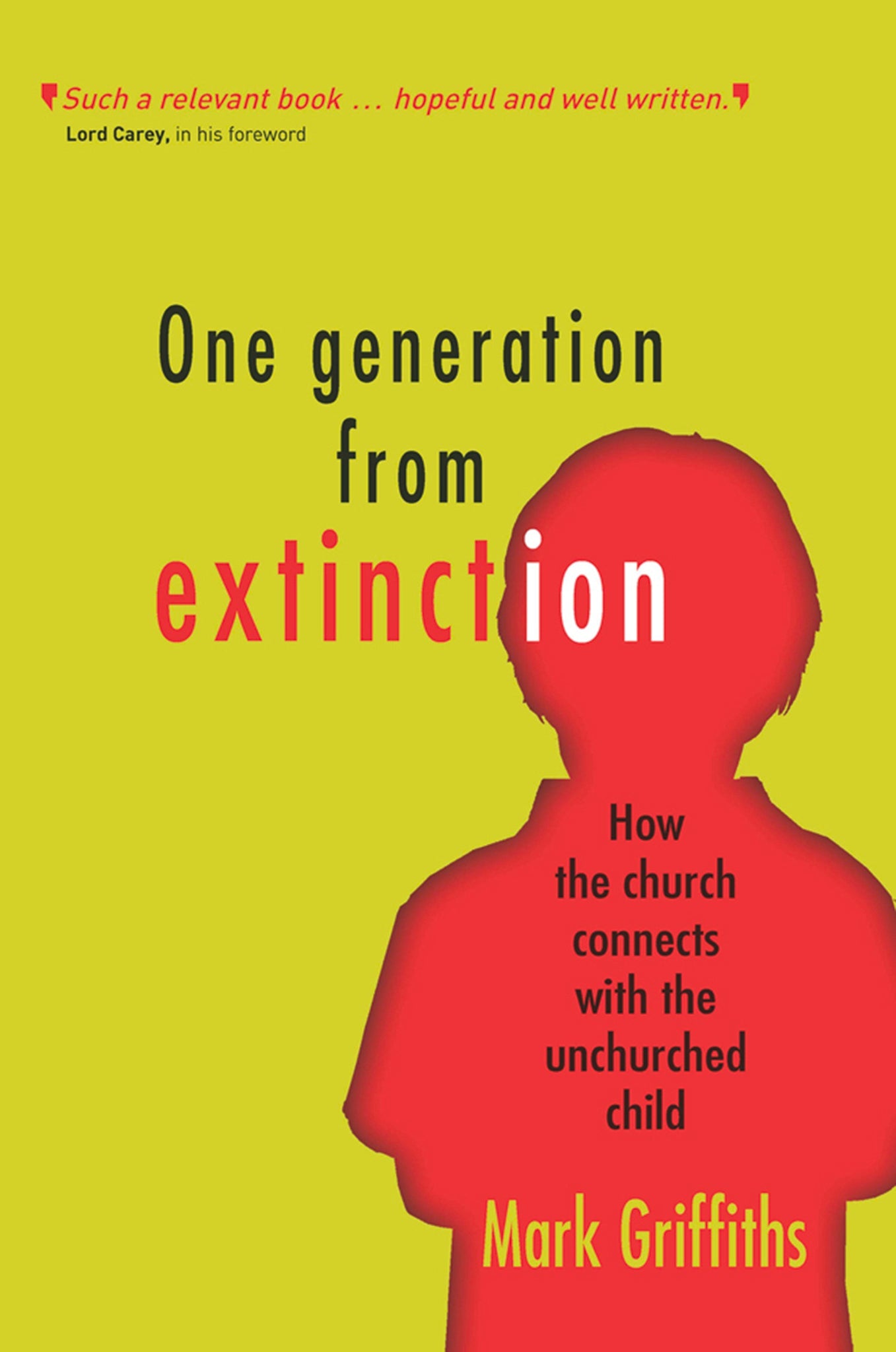 Cover image for One Generation from Extinction ISBN 9781854249296
