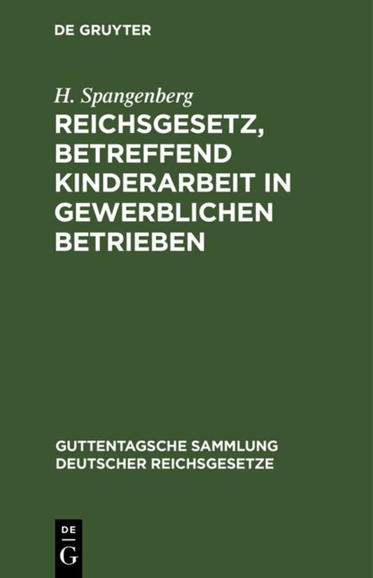 Reichsgesetz, betreffend Kinderarbeit in gewerblichen Betrieben