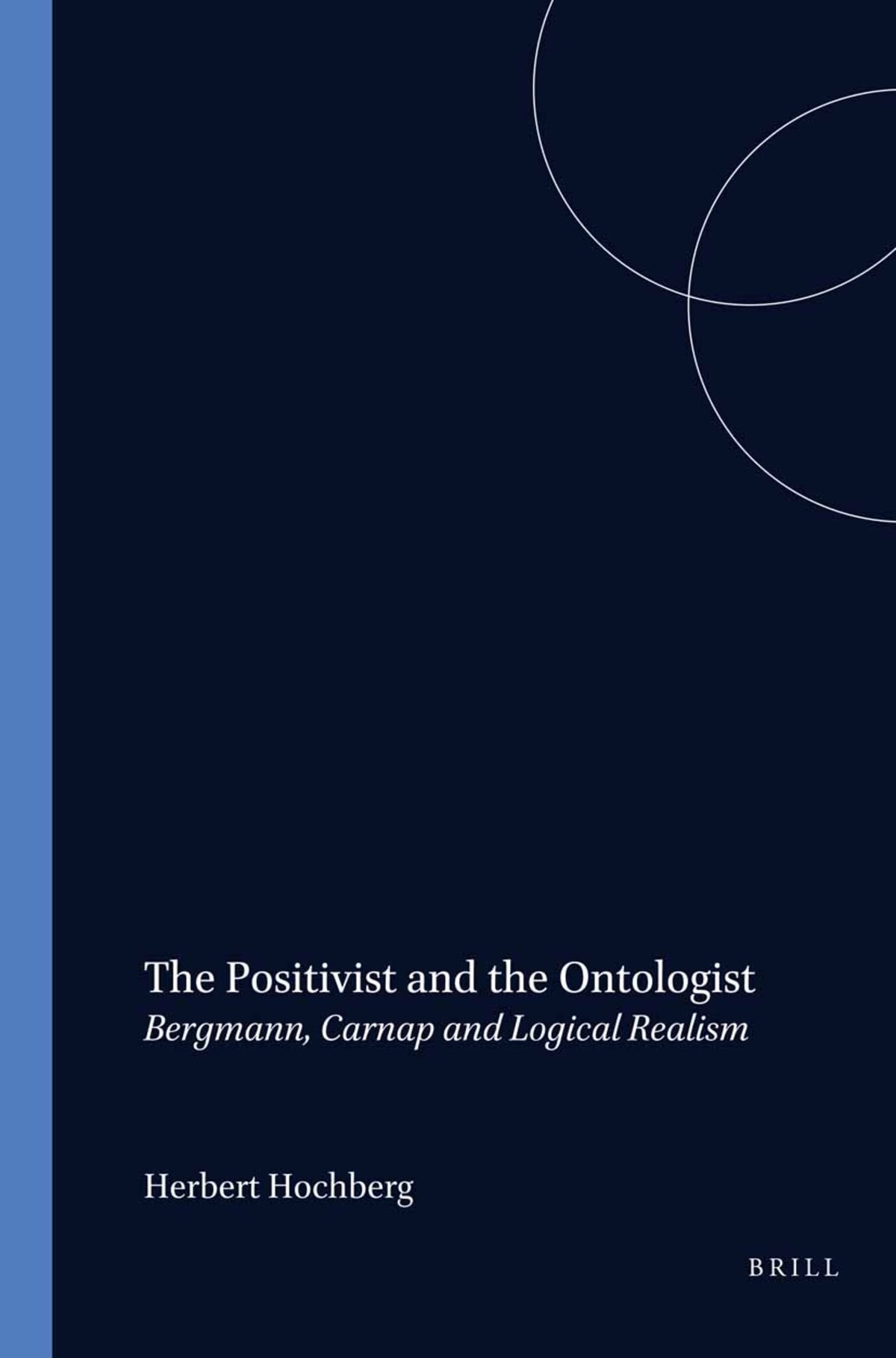 The Positivist and the Ontologist