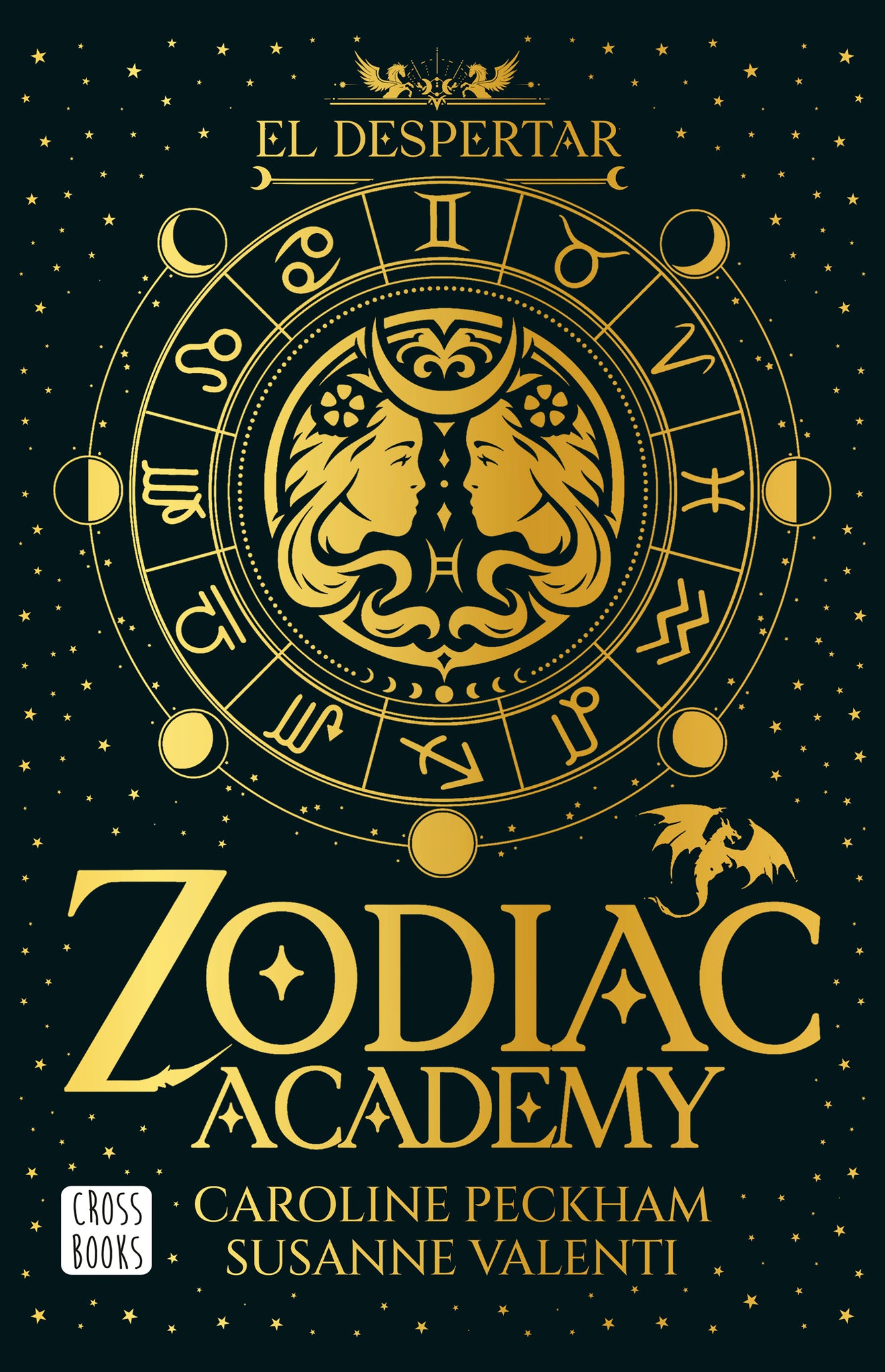 Zodiac Academy 1. El despertar / Zodiac Academy 1. The Awakening