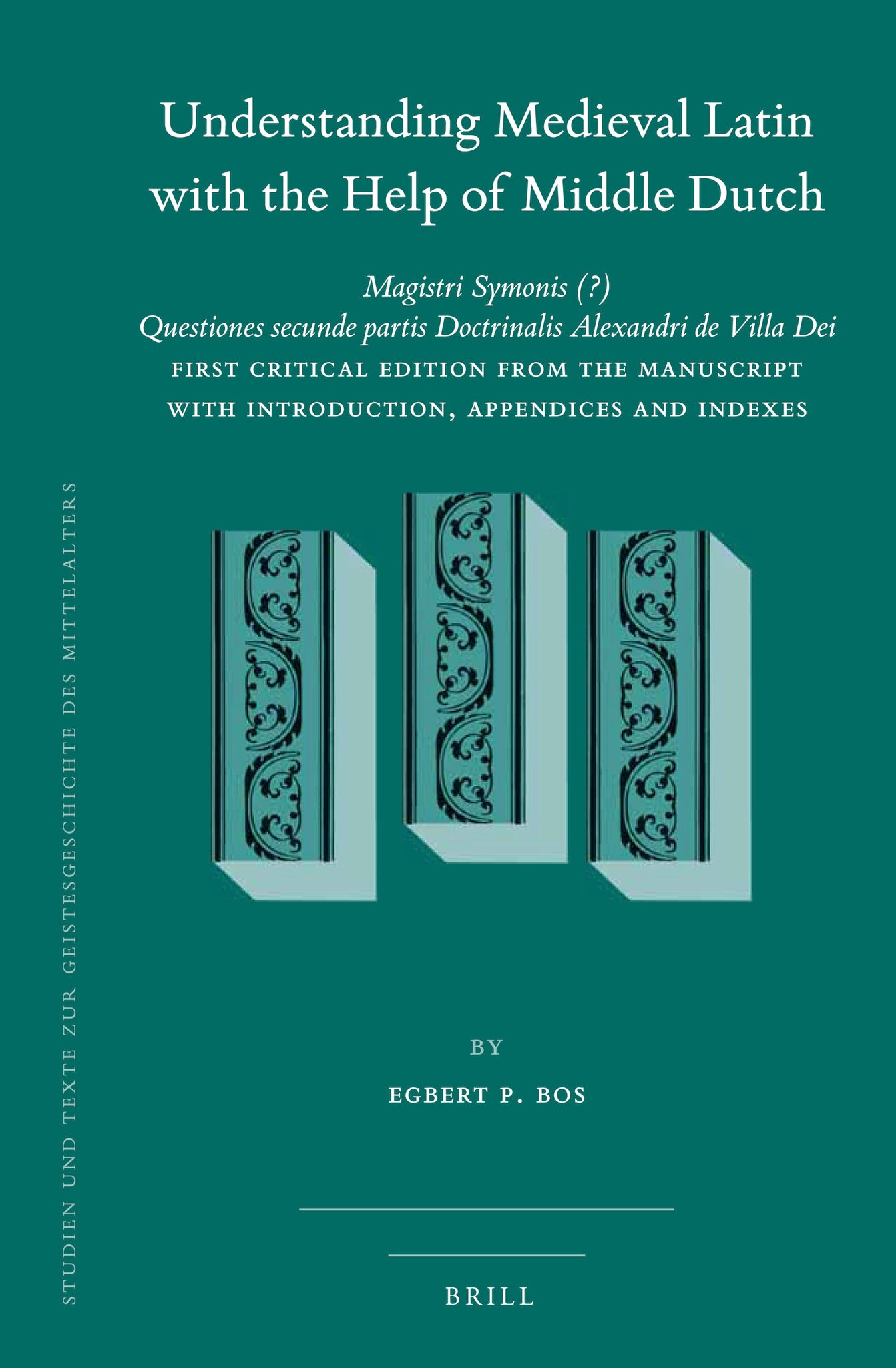 Cover image for Understanding Medieval Latin with the Help of Middle Dutch ISBN 9789004406209