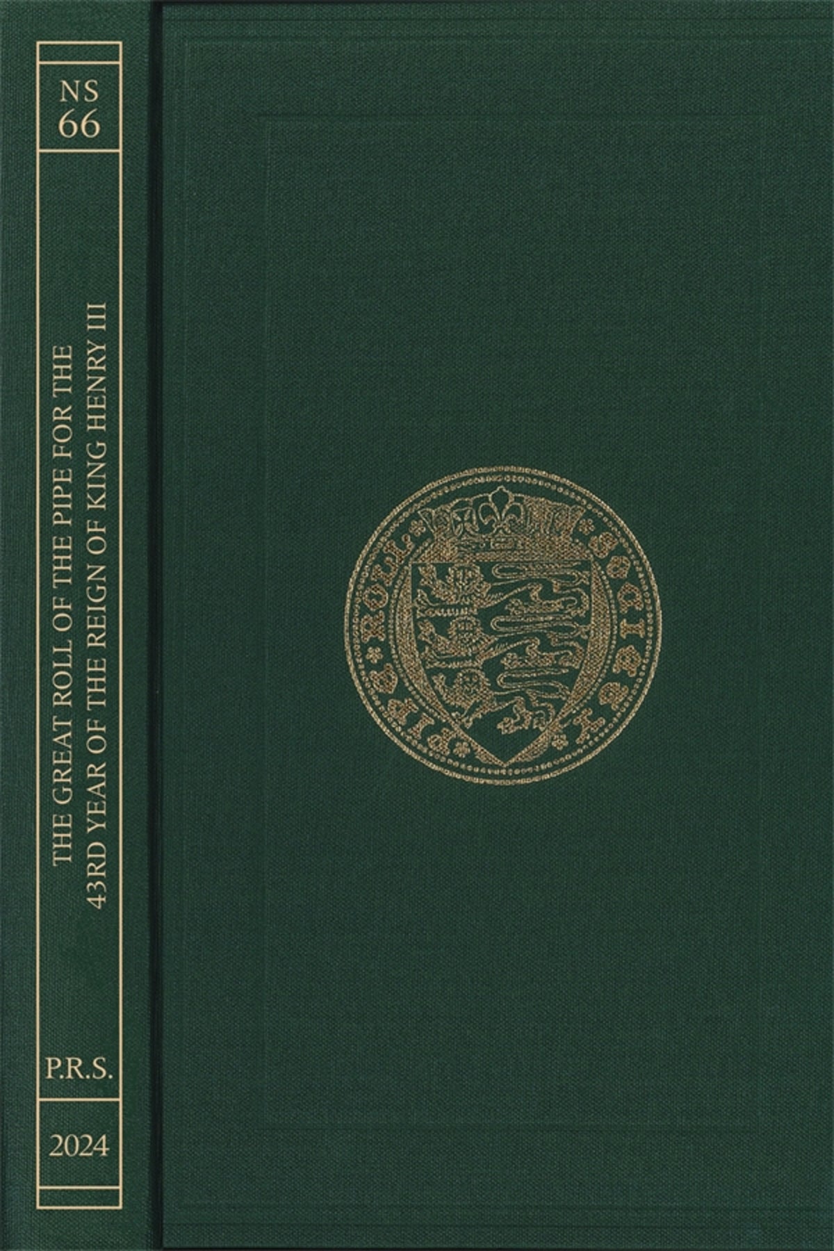Cover image for The Great Roll of the Pipe for the Forty-Third Year of the Reign of King Henry III Michaelmas 1259: (Pipe Roll 103) ISBN 9780901134929