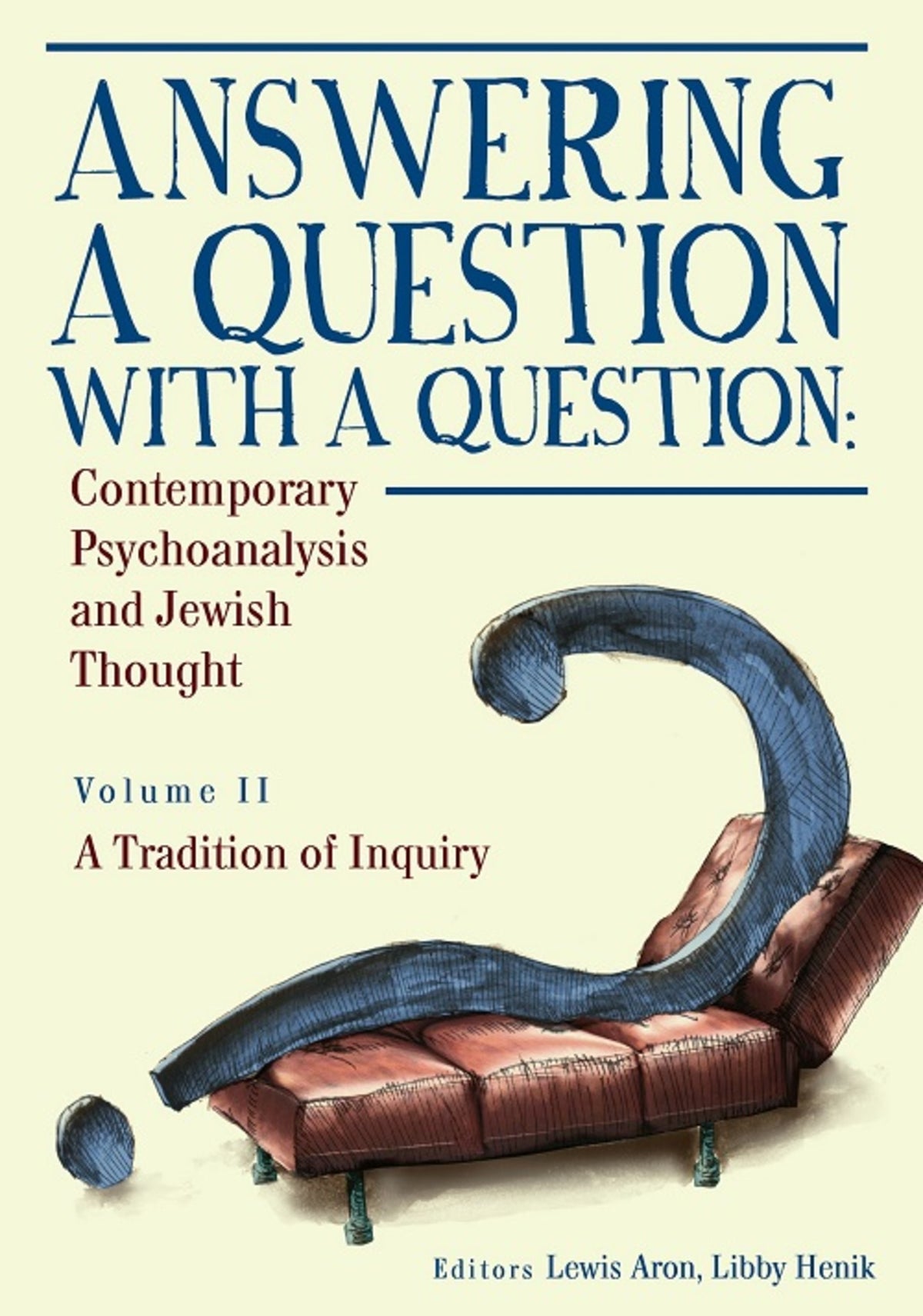 Cover image for Answering a Question with a Question (Vol II) ISBN 9781618114471