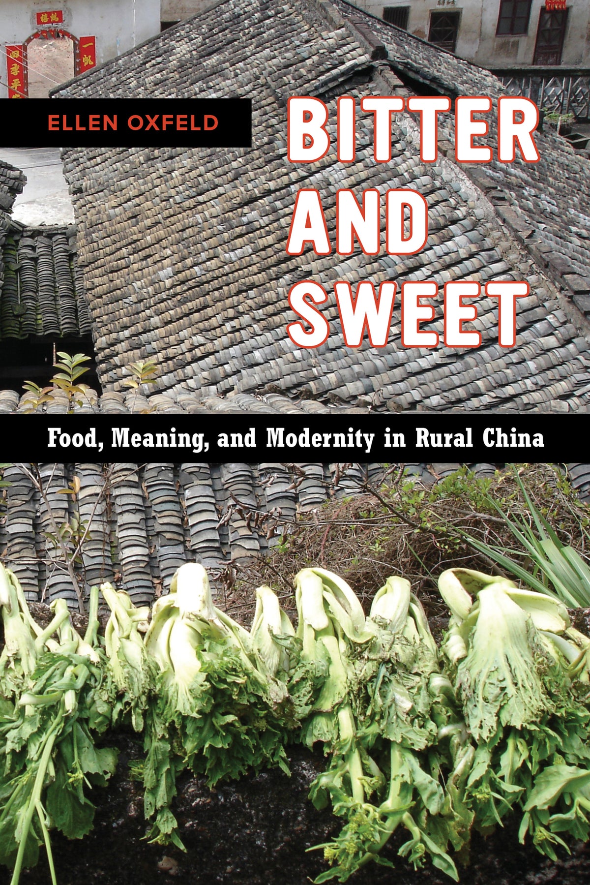 Cover image for Bitter and Sweet ISBN 9780520293526