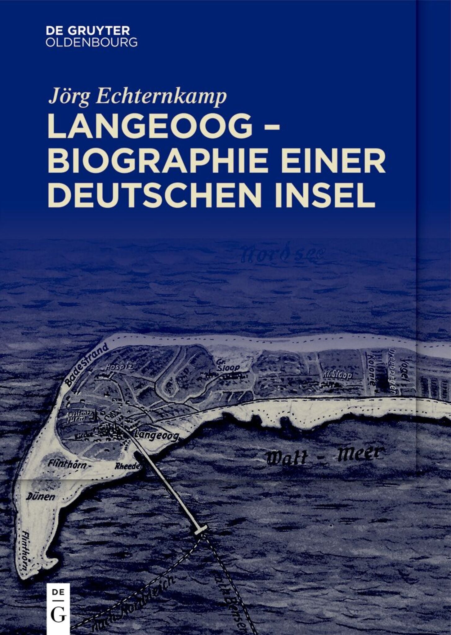 Cover image for Langeoog – Biographie einer deutschen Insel ISBN 9783111331287