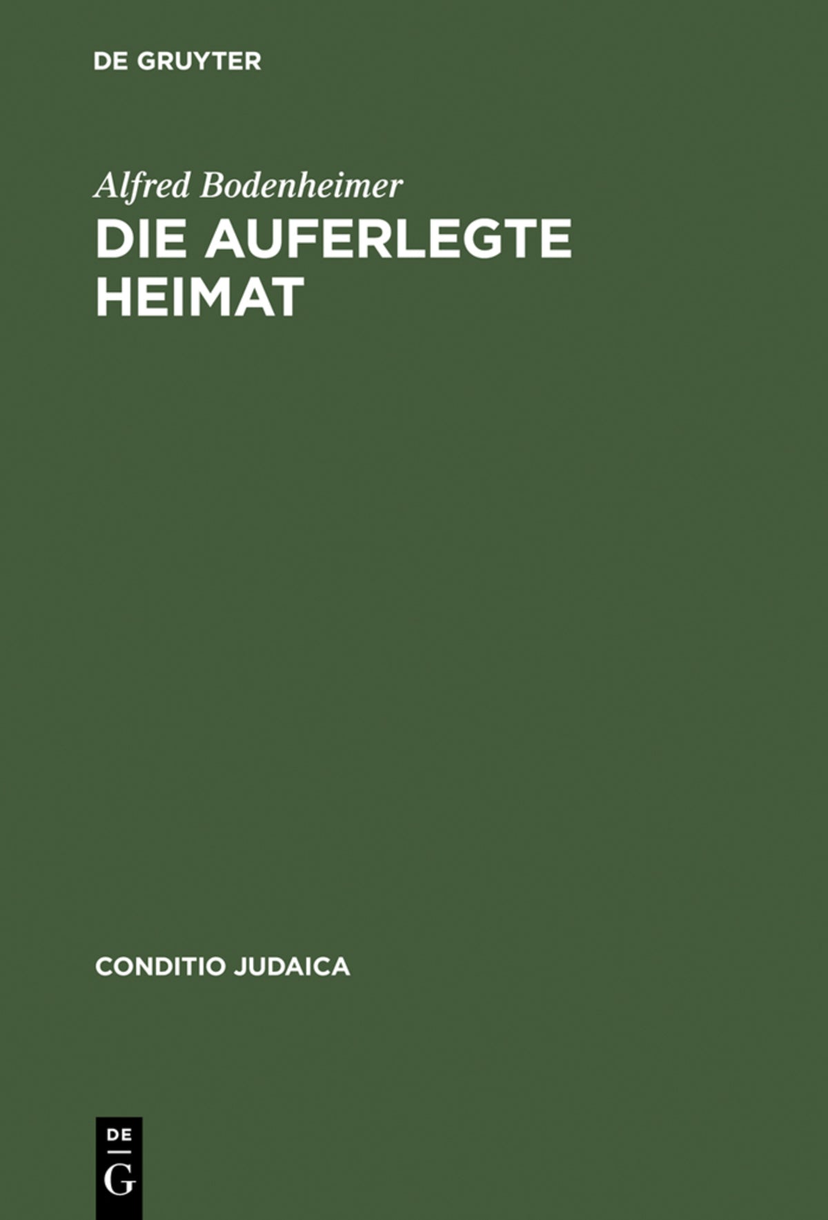 Cover image for Die auferlegte Heimat ISBN 9783484651098