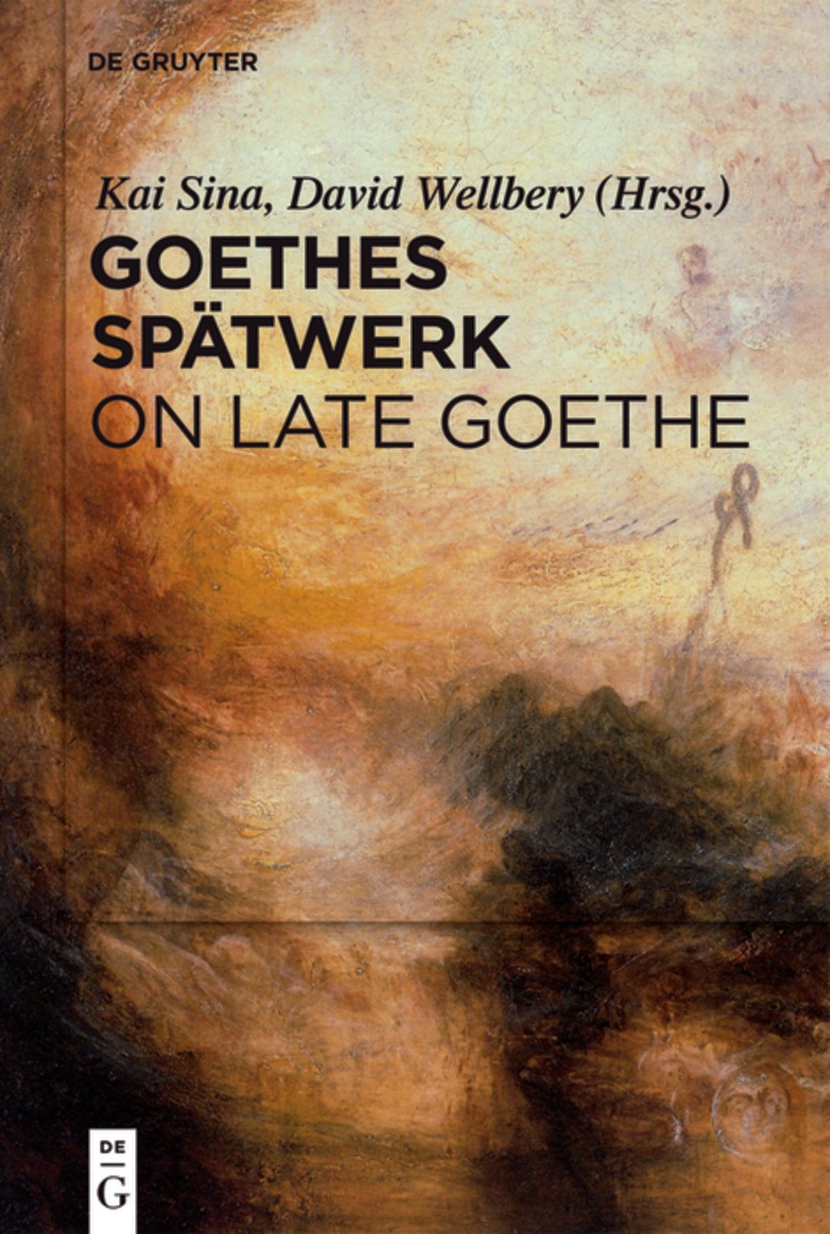 Cover image for Goethes Spätwerk / On Late Goethe ISBN 9783110530384