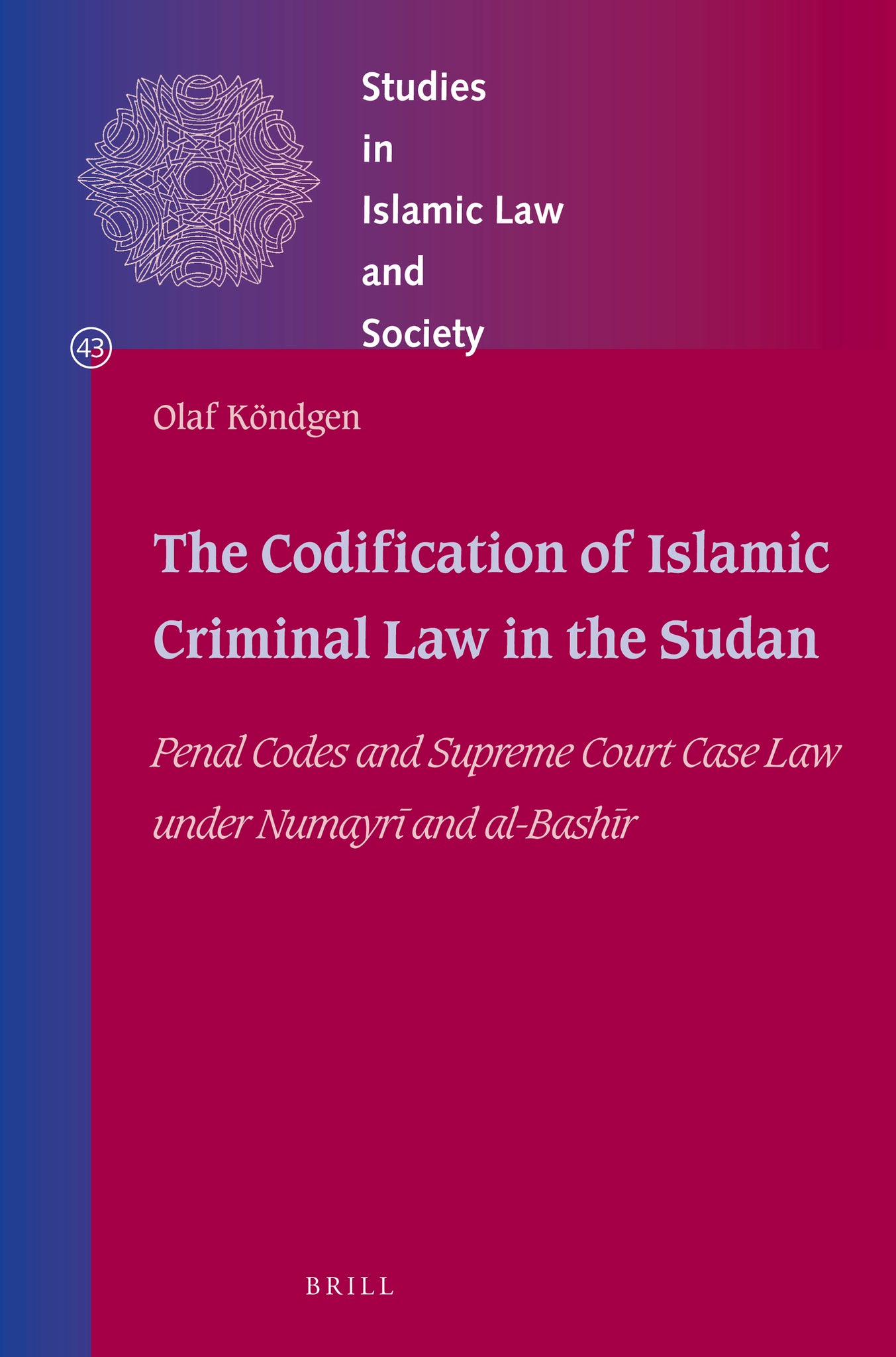 The Codification of Islamic Criminal Law in the Sudan