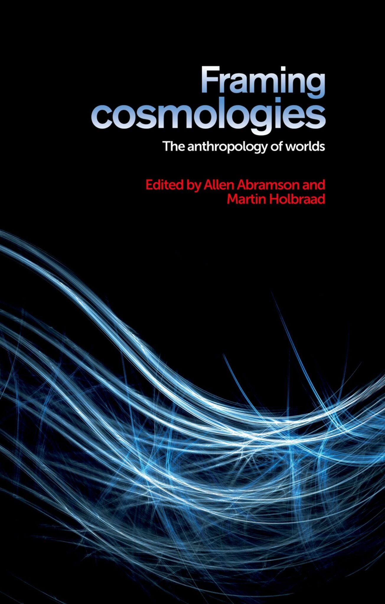 Framing cosmologies