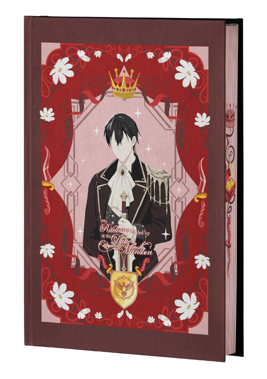 Why Raeliana Ended Up at the Duke's Mansion Volume 2: Special Edition with Dust Jacket and Sprayed Edges