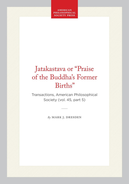 Jatakastava or “Praise of the Buddha’s Former Births”