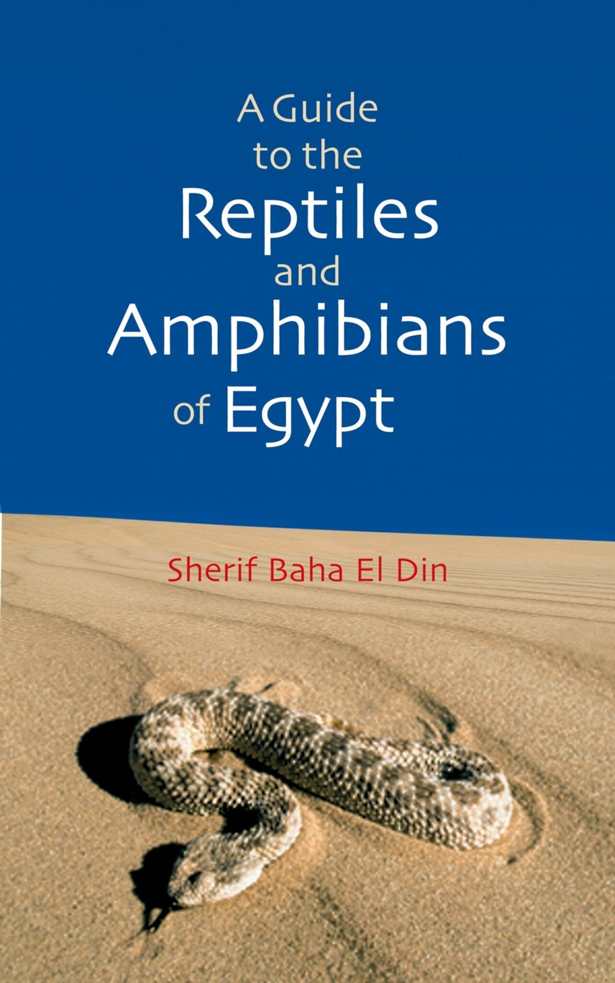 Cover image for A Guide to Reptiles and Amphibians of Egypt: ISBN 9781617972676