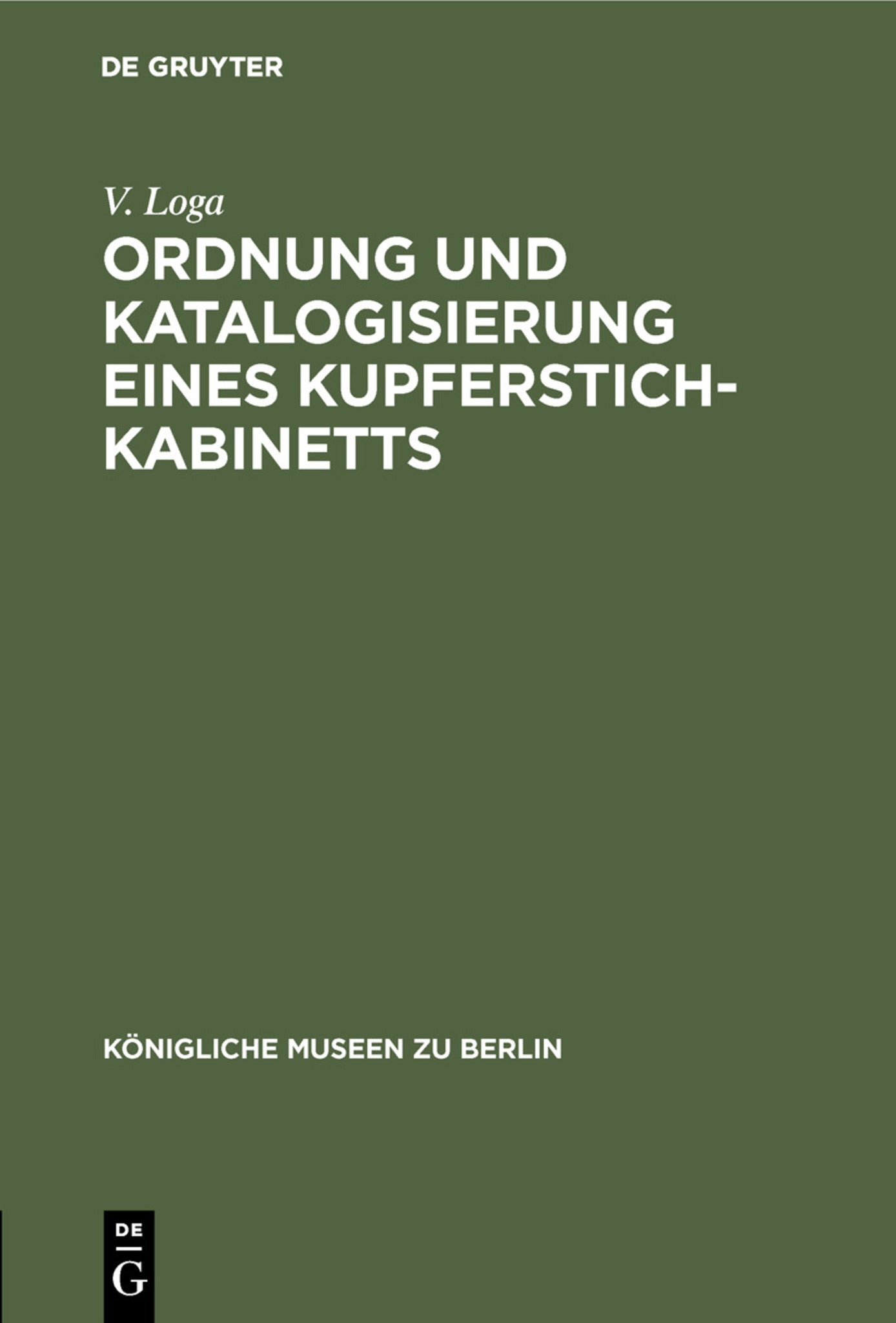 Cover image for Ordnung und Katalogisierung eines Kupferstich-Kabinetts ISBN 9783111136387