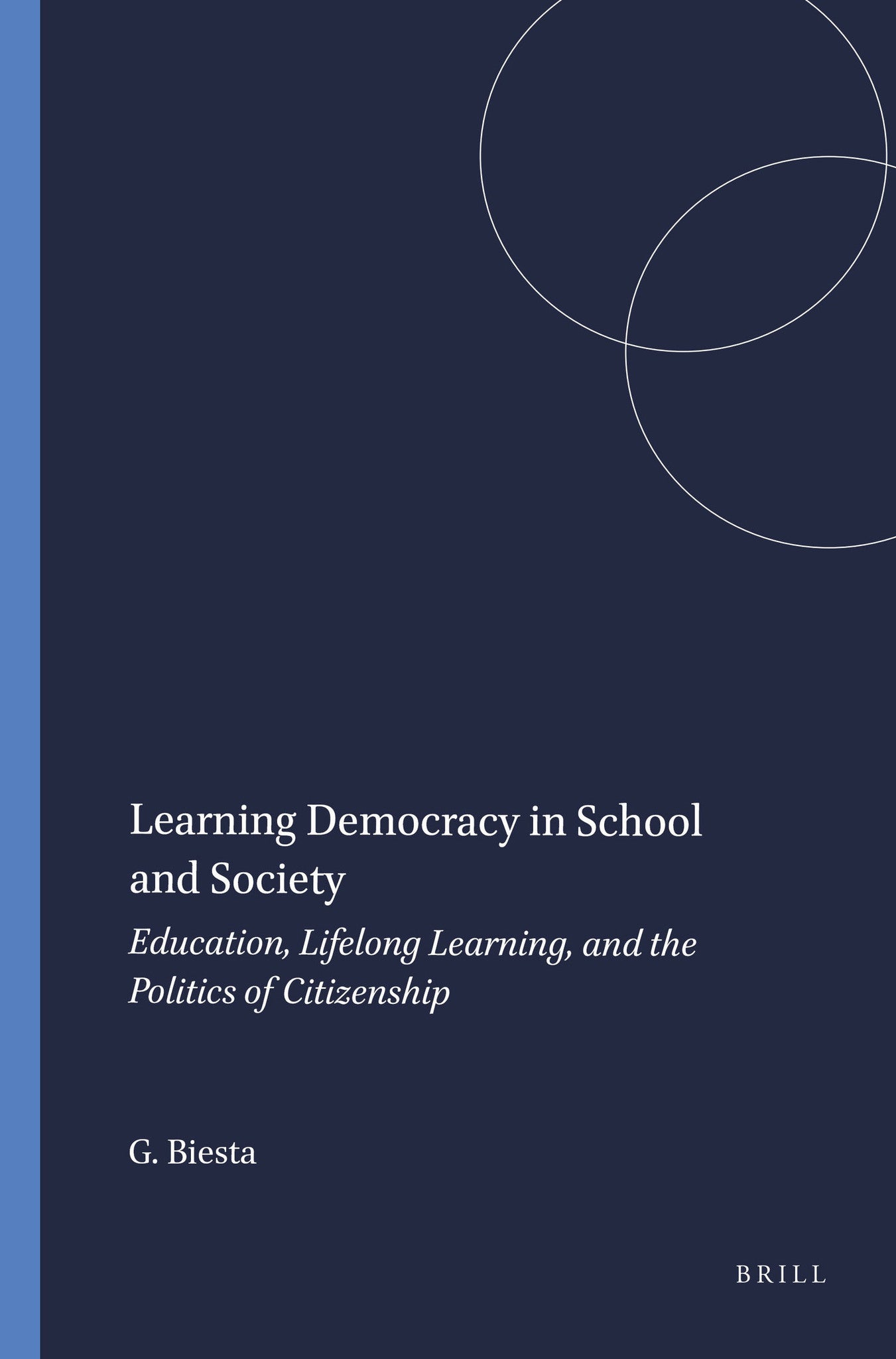 Learning Democracy in School and Society