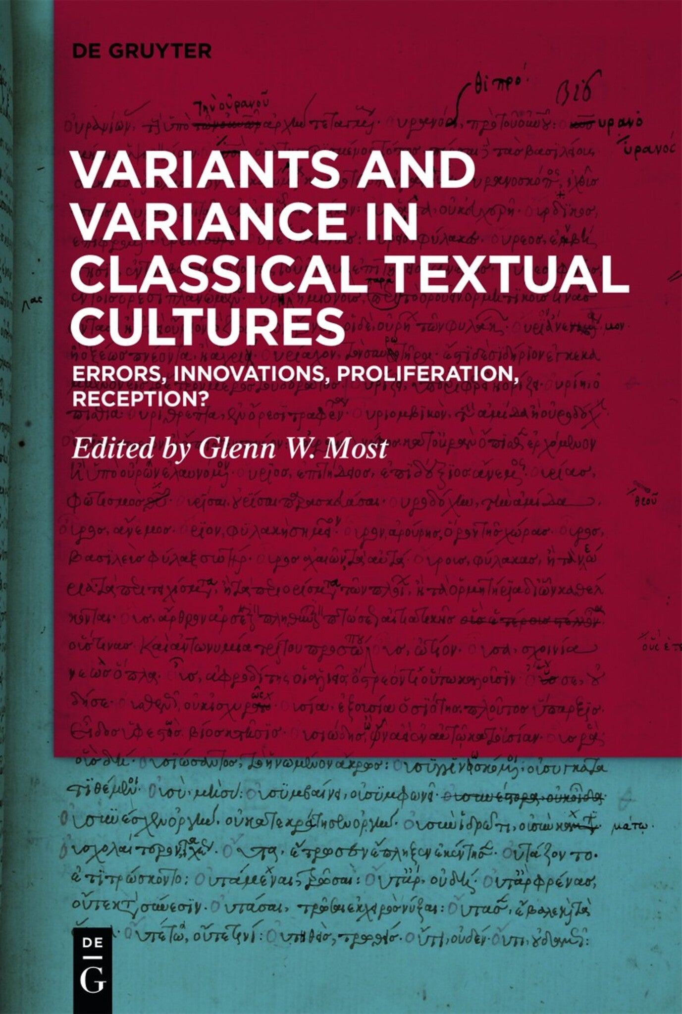 Variants and Variance in Classical Textual Cultures