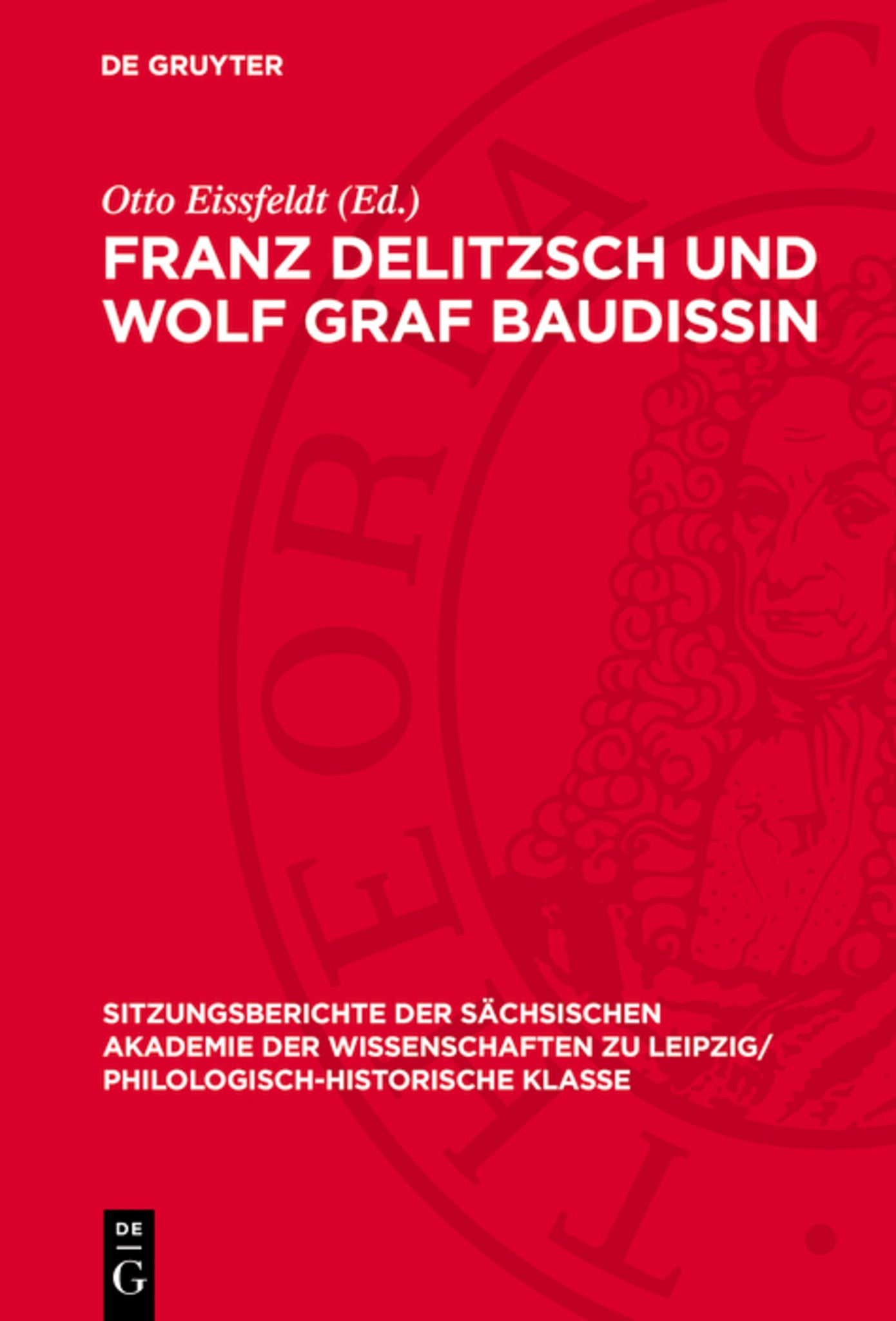 Franz Delitzsch und Wolf Graf Baudissin
