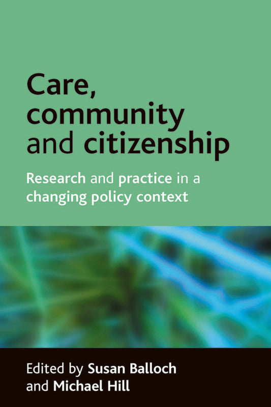 Care, community and citizenship