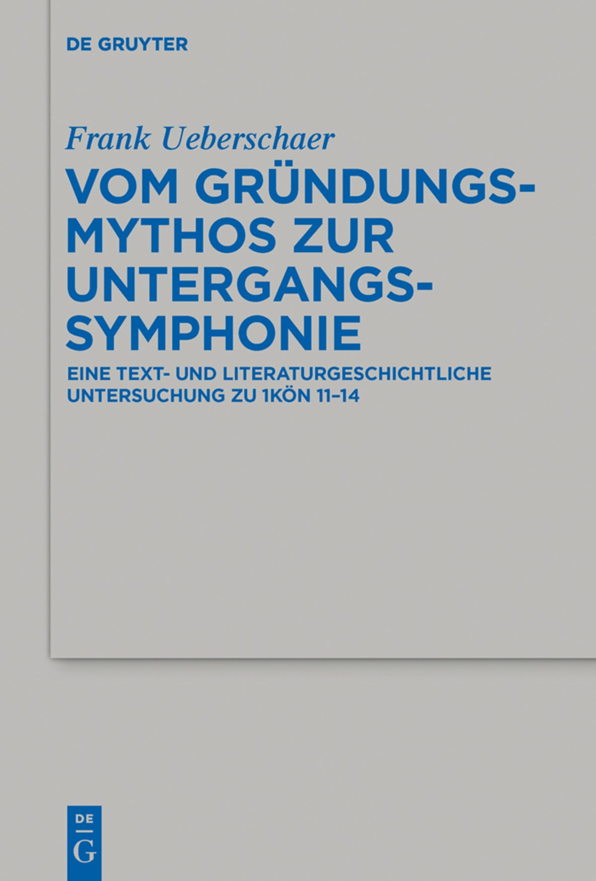 Cover image for Vom Gründungsmythos zur Untergangssymphonie ISBN 9783110425154