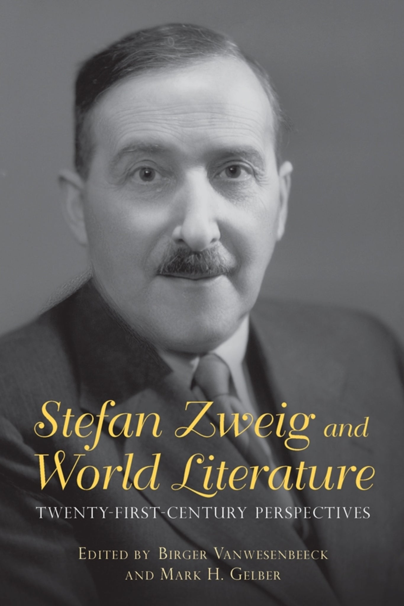 Cover image for Stefan Zweig and World Literature ISBN 9781640140073