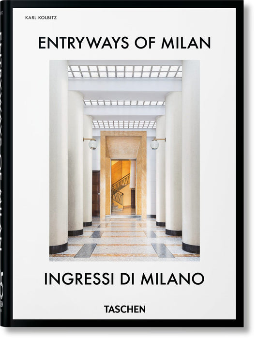 Entryways of Milan. Ingressi di Milano. 45th Ed.