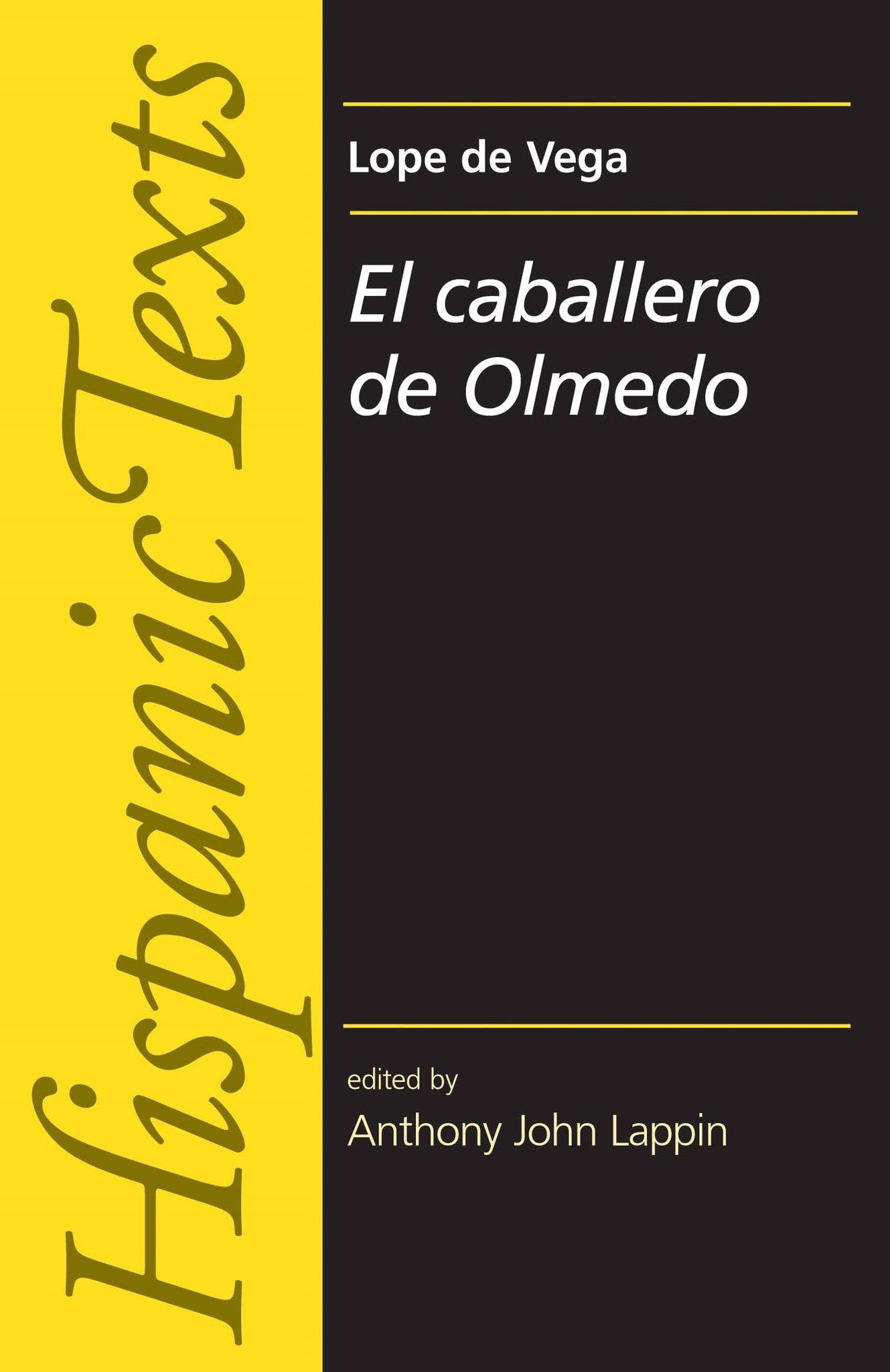 El Caballero de Olmedo by Lope de Vega Carpio
