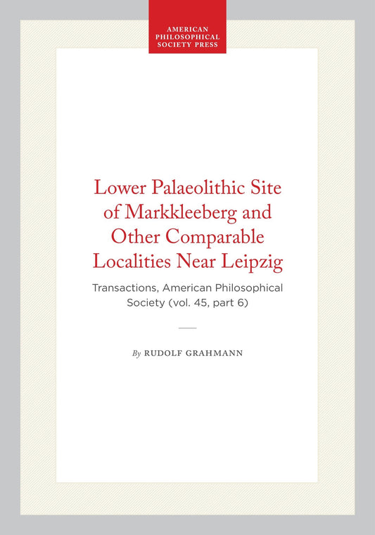 Lower Palaeolithic Site of Markkleeberg and Other Comparable Localities Near Leipzig