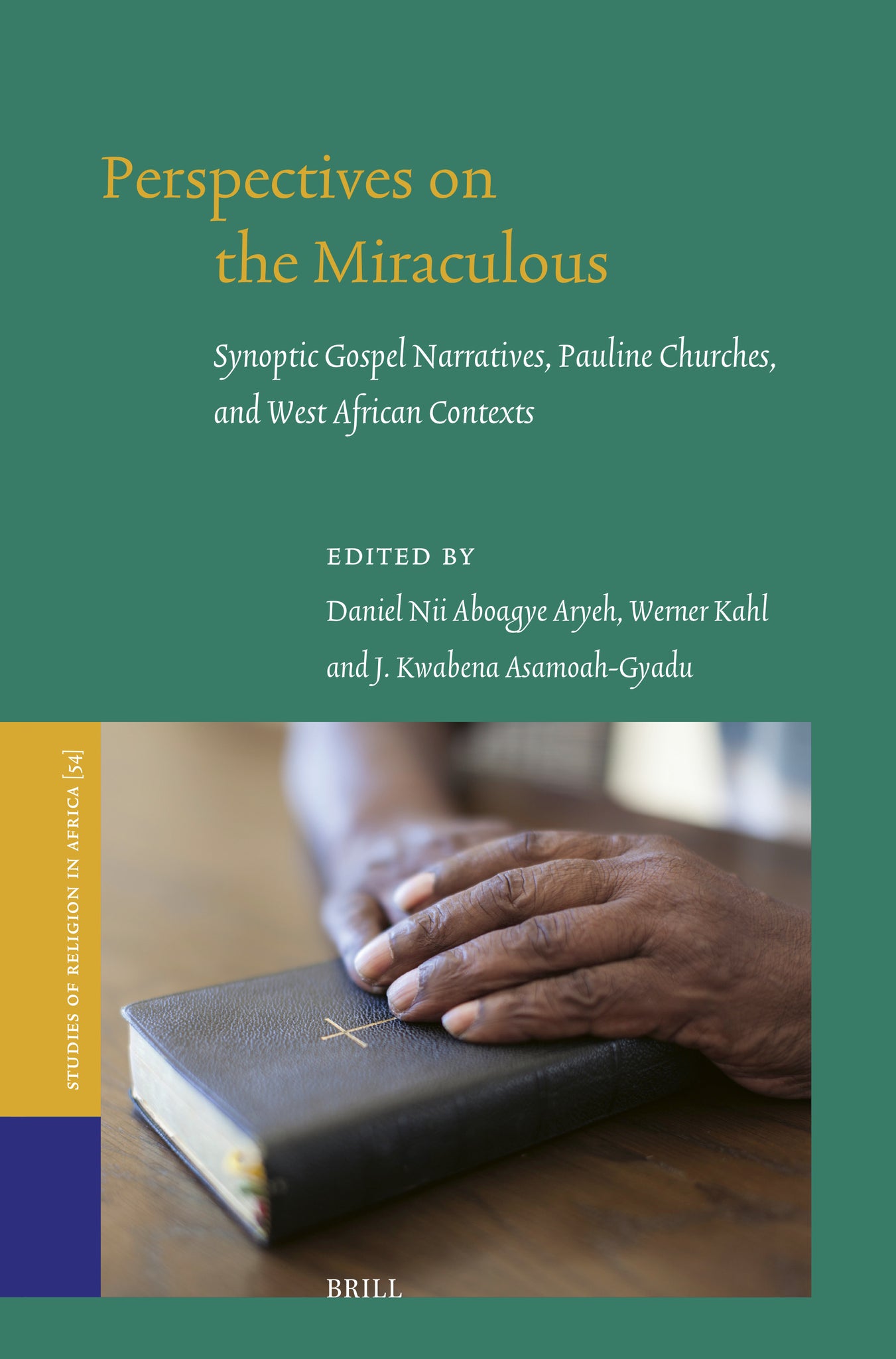 Perspectives on the Miraculous